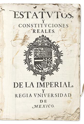 (MEXICAN IMPRINT--1668.) First two editions of the constitution of the University of Mexico.